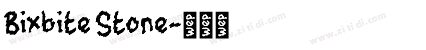 Bixbite Stone字体转换